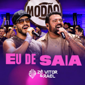 ZÉ VITOR E RAEL - EU DE SAIA