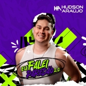 HUDSON ARAÚJO - EU FALEI PAREDÃO 2.0