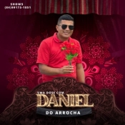 DANIEL DO ARROCHA - UMA dose