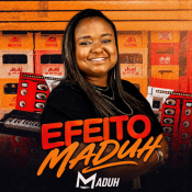 MADUH - EFEITO MADUH