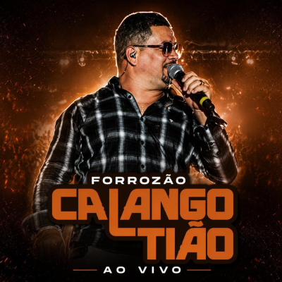 FORROZÃO KALANGO TIÃO
