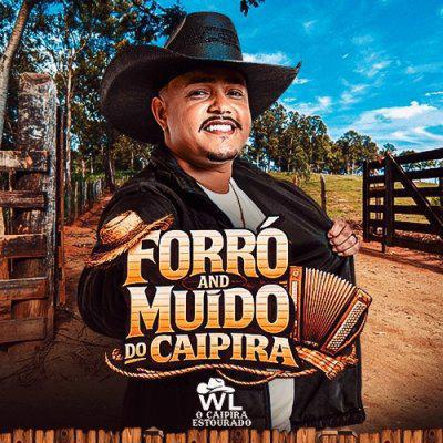 WL O CAIPIRA ESTOURADO
